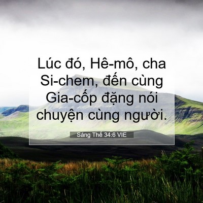Picture 07 - Sáng Thế 34:6 VIE - Lúc đó, Hê-mô, cha Si-chem, đến cùng - Bible Verse Picture