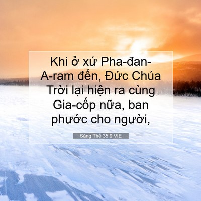 Picture 07 - Sáng Thế 35:9 VIE - Khi ở xứ Pha-đan-A-ram đến, Đức Chúa - Bible Verse Picture