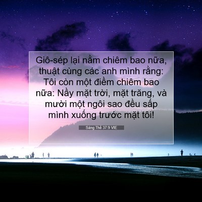 Picture 07 - Sáng Thế 37:9 VIE - Giô-sép lại nằm chiêm bao nữa, thuật - Bible Verse Picture