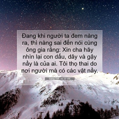 Picture 07 - Sáng Thế 38:25 VIE - Đang khi người ta đem nàng ra, thì nàng - Bible Verse Picture