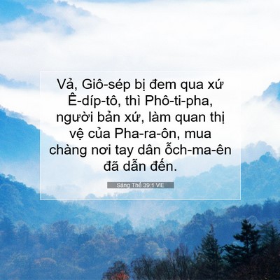 Picture 07 - Sáng Thế 39:1 VIE - Vả, Giô-sép bị đem qua xứ Ê-díp-tô, - Bible Verse Picture