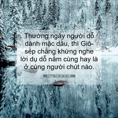 Picture 07 - Sáng Thế 39:10 VIE - Thường ngày người dỗ dành mặc dầu, - Bible Verse Picture