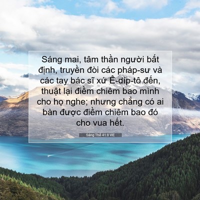 Picture 07 - Sáng Thế 41:8 VIE - Sáng mai, tâm thần người bất định, - Bible Verse Picture
