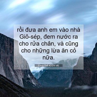 Picture 07 - Sáng Thế 43:24 VIE - rồi đưa anh em vào nhà Giô-sép, đem - Bible Verse Picture