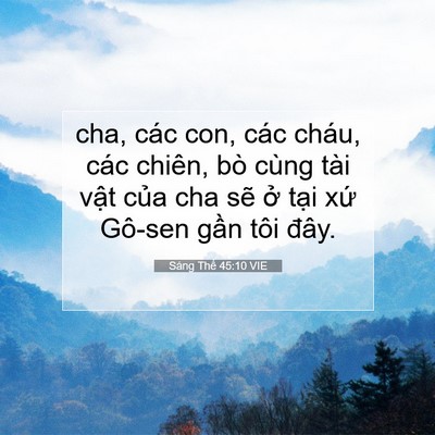 Picture 07 - Sáng Thế 45:10 VIE - cha, các con, các cháu, các chiên, bò cùng - Bible Verse Picture