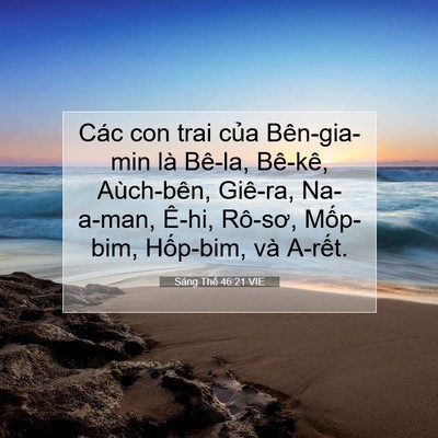 Picture 07 - Sáng Thế 46:21 VIE - Các con trai của Bên-gia-min là Bê-la, - Bible Verse Picture