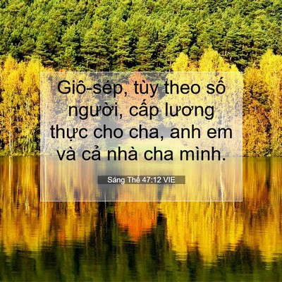 Picture 07 - Sáng Thế 47:12 VIE - Giô-sép, tùy theo số người, cấp lương - Bible Verse Picture
