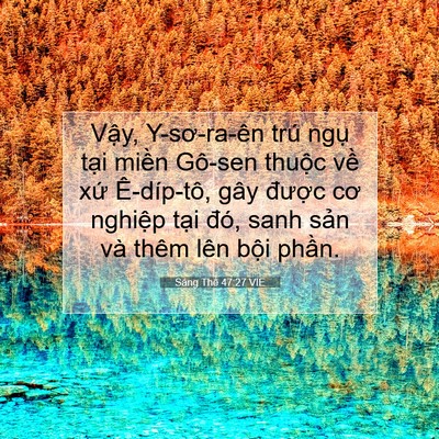 Picture 07 - Sáng Thế 47:27 VIE - Vậy, Y-sơ-ra-ên trú ngụ tại miền - Bible Verse Picture