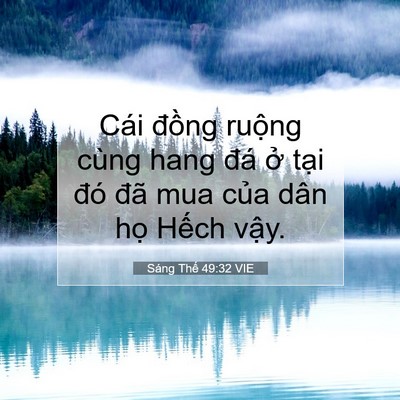 Picture 07 - Sáng Thế 49:32 VIE - Cái đồng ruộng cùng hang đá ở tại - Bible Verse Picture