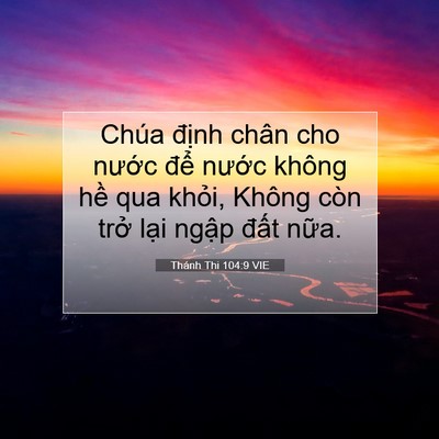 Picture 07 - Thánh Thi 104:9 VIE - Chúa định chân cho nước để nước - Bible Verse Picture