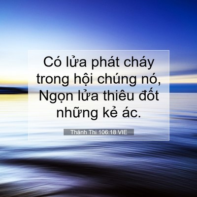 Picture 07 - Thánh Thi 106:18 VIE - Có lửa phát cháy trong hội chúng nó, - Bible Verse Picture
