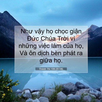 Picture 07 - Thánh Thi 106:29 VIE - Như vậy họ chọc giận Đức Chúa Trời - Bible Verse Picture