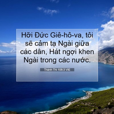 Picture 07 - Thánh Thi 108:3 VIE - Hỡi Đức Giê-hô-va, tôi sẽ cảm tạ - Bible Verse Picture