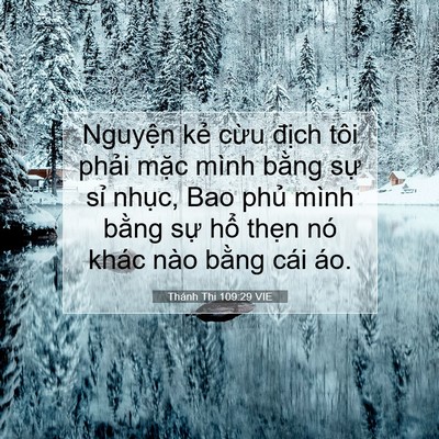 Picture 07 - Thánh Thi 109:29 VIE - Nguyện kẻ cừu địch tôi phải mặc - Bible Verse Picture