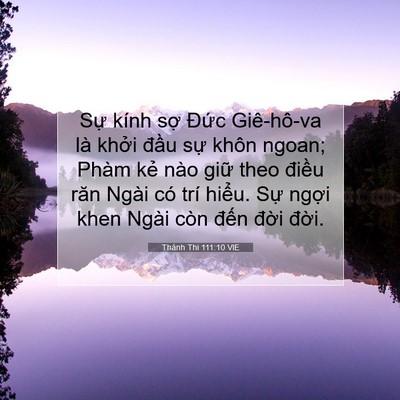 Picture 07 - Thánh Thi 111:10 VIE - Sự kính sợ Đức Giê-hô-va là khởi - Bible Verse Picture