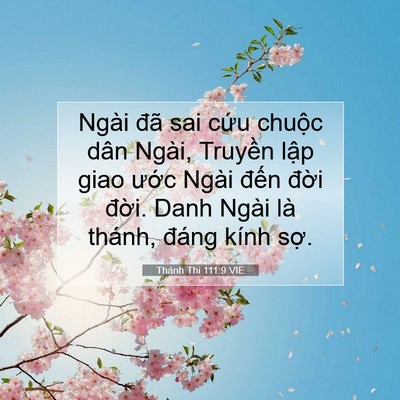 Picture 07 - Thánh Thi 111:9 VIE - Ngài đã sai cứu chuộc dân Ngài, Truyền - Bible Verse Picture