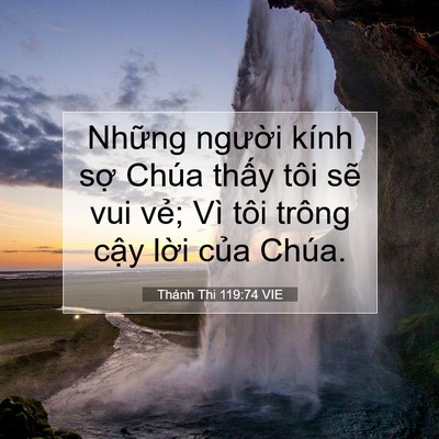 Picture 07 - Thánh Thi 119:74 VIE - Những người kính sợ Chúa thấy tôi - Bible Verse Picture