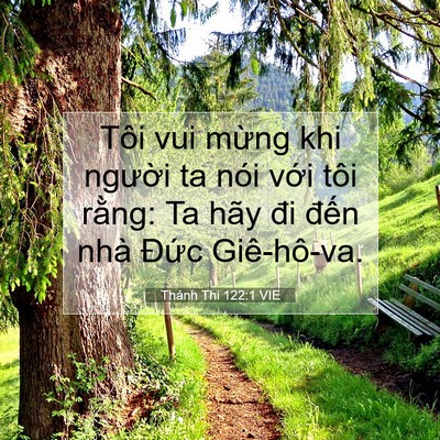 Picture 07 - Thánh Thi 122:1 VIE - Tôi vui mừng khi người ta nói với tôi - Bible Verse Picture