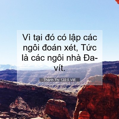 Picture 07 - Thánh Thi 122:5 VIE - Vì tại đó có lập các ngôi đoán xét, - Bible Verse Picture