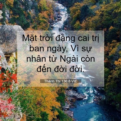 Picture 07 - Thánh Thi 136:8 VIE - Mặt trời đặng cai trị ban ngày, Vì - Bible Verse Picture