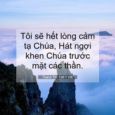 Picture 07 - Thánh Thi 138:1 VIE - Tôi sẽ hết lòng cảm tạ Chúa, Hát - Bible Verse Picture