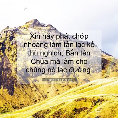 Picture 07 - Thánh Thi 144:6 VIE - Xin hãy phát chớp nhoáng làm tản lạc - Bible Verse Picture