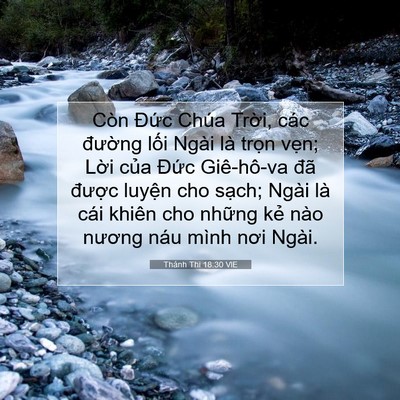 Picture 07 - Thánh Thi 18:30 VIE - Còn Đức Chúa Trời, các đường lối - Bible Verse Picture