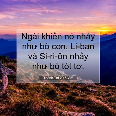 Picture 07 - Thánh Thi 29:6 VIE - Ngài khiến nó nhảy như bò con, Li-ban và - Bible Verse Picture