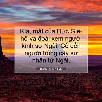 Picture 07 - Thánh Thi 33:18 VIE - Kìa, mắt của Đức Giê-hô-va đoái xem - Bible Verse Picture