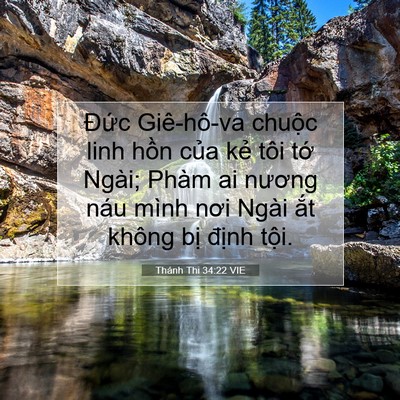 Picture 07 - Thánh Thi 34:22 VIE - Đức Giê-hô-va chuộc linh hồn của kẻ - Bible Verse Picture