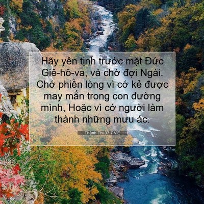 Picture 07 - Thánh Thi 37:7 VIE - Hãy yên tịnh trước mặt Đức - Bible Verse Picture