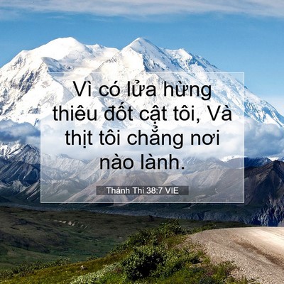 Picture 07 - Thánh Thi 38:7 VIE - Vì có lửa hừng thiêu đốt cật tôi, - Bible Verse Picture