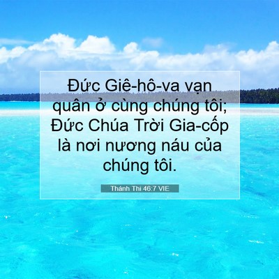 Picture 07 - Thánh Thi 46:7 VIE - Đức Giê-hô-va vạn quân ở cùng chúng - Bible Verse Picture
