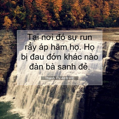 Picture 07 - Thánh Thi 48:6 VIE - Tại nơi đó sự run rẩy áp hãm họ. - Bible Verse Picture