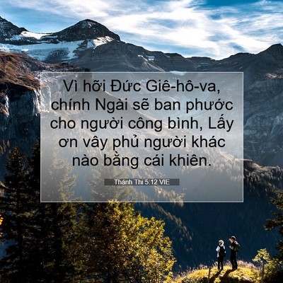 Picture 07 - Thánh Thi 5:12 VIE - Vì hỡi Đức Giê-hô-va, chính Ngài sẽ - Bible Verse Picture