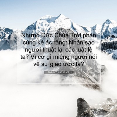 Picture 07 - Thánh Thi 50:16 VIE - Nhưng Đức Chúa Trời phán cùng kẻ ác - Bible Verse Picture