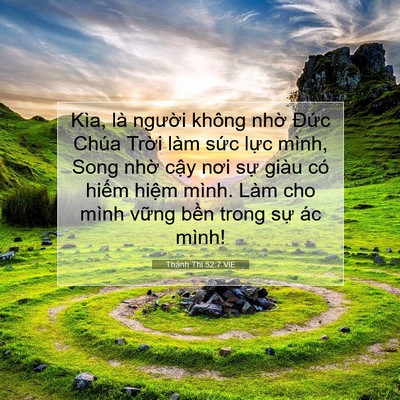 Picture 07 - Thánh Thi 52:7 VIE - Kìa, là người không nhờ Đức Chúa - Bible Verse Picture