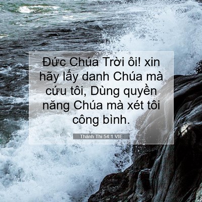 Picture 07 - Thánh Thi 54:1 VIE - Đức Chúa Trời ôi! xin hãy lấy danh - Bible Verse Picture