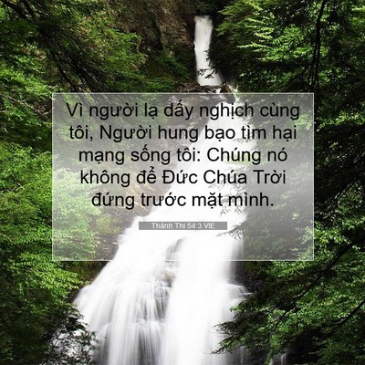Picture 07 - Thánh Thi 54:3 VIE - Vì người lạ dấy nghịch cùng tôi, - Bible Verse Picture