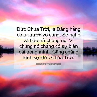 Picture 07 - Thánh Thi 55:19 VIE - Đức Chúa Trời, là Đấng hằng có từ - Bible Verse Picture