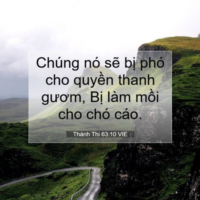 Picture 07 - Thánh Thi 63:10 VIE - Chúng nó sẽ bị phó cho quyền thanh - Bible Verse Picture