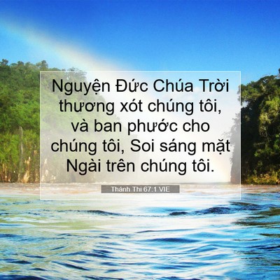 Picture 07 - Thánh Thi 67:1 VIE - Nguyện Đức Chúa Trời thương xót chúng - Bible Verse Picture