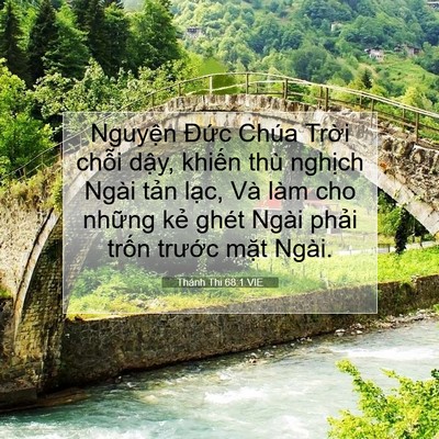 Picture 07 - Thánh Thi 68:1 VIE - Nguyện Đức Chúa Trời chỗi dậy, - Bible Verse Picture