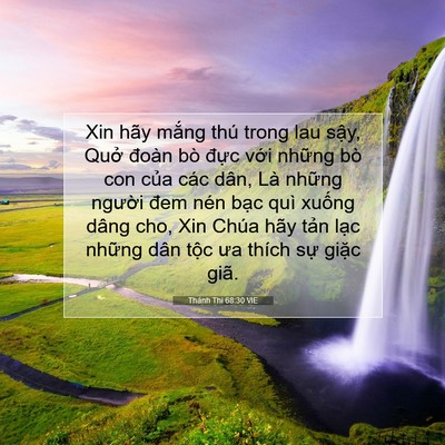 Picture 07 - Thánh Thi 68:30 VIE - Xin hãy mắng thú trong lau sậy, Quở - Bible Verse Picture