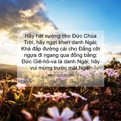 Picture 07 - Thánh Thi 68:4 VIE - Hãy hát xướng cho Đức Chúa Trời, hãy - Bible Verse Picture