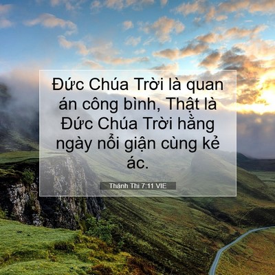 Picture 07 - Thánh Thi 7:11 VIE - Đức Chúa Trời là quan án công bình, - Bible Verse Picture