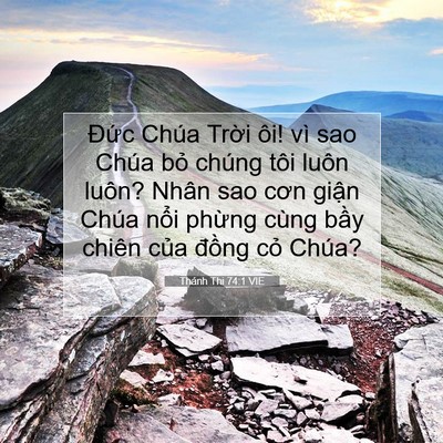 Picture 07 - Thánh Thi 74:1 VIE - Đức Chúa Trời ôi! vì sao Chúa bỏ - Bible Verse Picture