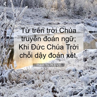 Picture 07 - Thánh Thi 76:8 VIE - Từ trên trời Chúa truyền đoán ngữ; - Bible Verse Picture
