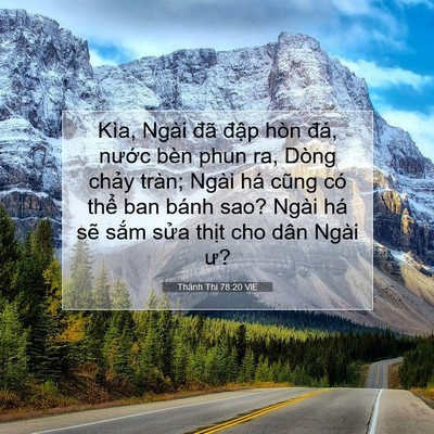 Picture 07 - Thánh Thi 78:20 VIE - Kìa, Ngài đã đập hòn đá, nước bèn - Bible Verse Picture