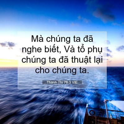 Picture 07 - Thánh Thi 78:3 VIE - Mà chúng ta đã nghe biết, Và tổ phụ - Bible Verse Picture